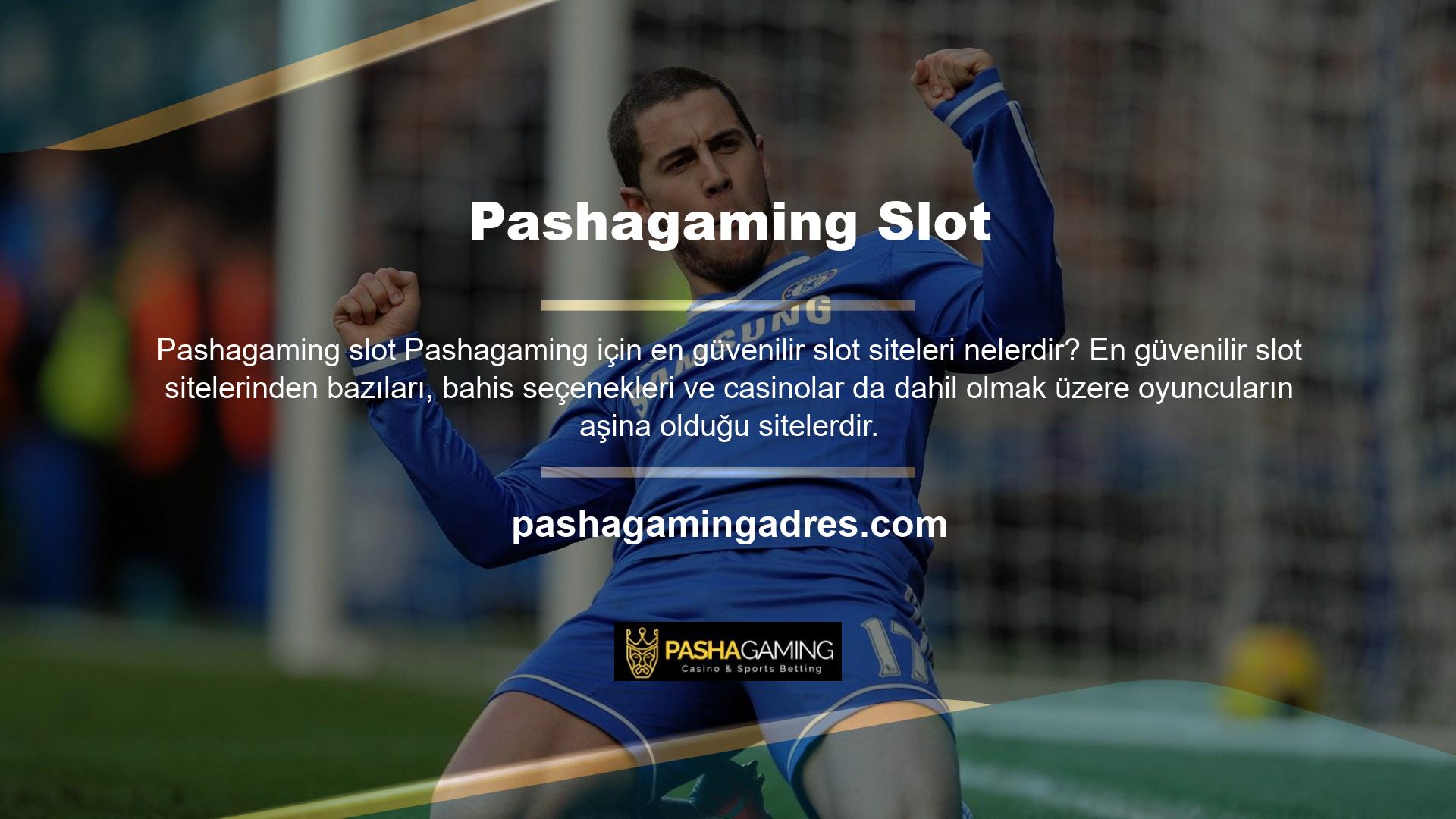 Pashagaming en güvenilir Pashagaming en güvenilir slot makinelerini değerlendirmek için kullanılabilir